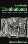 Image for The World of the Troubadours : Medieval Occitan Society, c.1100-c.1300