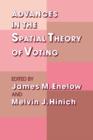 Image for Advances in the Spatial Theory of Voting