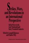 Image for Strikes, Wars, and Revolutions in an International Perspective