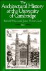Image for The Architectural History of the University of Cambridge and of the Colleges of Cambridge and Eton 3 Volume Set (hardback)