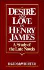 Image for Desire and Love in Henry James