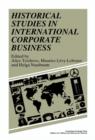 Image for Historical Studies in International Corporate Business
