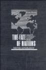 Image for The fate of nations  : the search for national security in the nineteenth and twentieth centuries