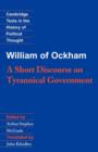 Image for William of Ockham: A Short Discourse on Tyrannical Government