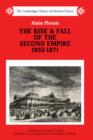 Image for The Rise and Fall of the Second Empire, 1852–1871