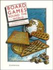 Image for Board Games round the World : A Resource Book for Mathematical Investigations