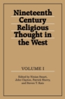 Image for Nineteenth-Century Religious Thought in the West: Volume 1