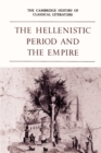 Image for The Cambridge History of Classical Literature: Volume 1, Greek Literature, Part 4, The Hellenistic Period and the Empire