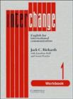 Image for Interchange 1 Workbook : English for International Communication