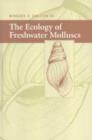 Image for The Ecology of Freshwater Molluscs