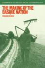 Image for The Making of the Basque Nation