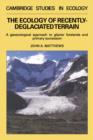 Image for The Ecology of Recently-deglaciated Terrain