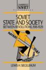 Image for Soviet State and Society between Revolutions, 1918-1929