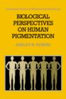 Image for Biological Perspectives on Human Pigmentation