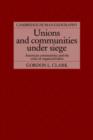 Image for Unions and Communities under Siege