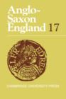 Image for Anglo-Saxon England: Volume 17