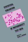 Image for Statistical Evaluation of Mutagenicity Test Data