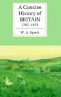 Image for A Concise History of Britain, 1707–1975