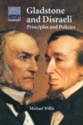 Image for Gladstone and Disraeli : Principles and Policies