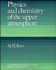 Image for Physics and Chemistry of the Upper Atmosphere