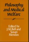 Image for Philosophy and Medical Welfare
