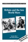 Image for Britain and the Two World Wars