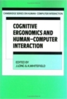 Image for Cognitive Ergonomics and Human Computer Interaction