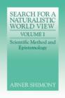 Image for The Search for a Naturalistic World View: Volume 1