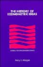 Image for The History of Econometric Ideas