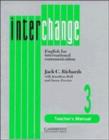 Image for Interchange 3 Teacher&#39;s manual : English for International Communication