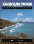 Image for Caribbean World : A Complete Geography