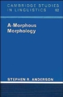 Image for A-Morphous Morphology