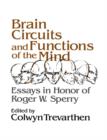 Image for Brain Circuits and Functions of the Mind : Essays in Honor of Roger Wolcott Sperry, Author