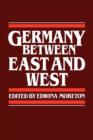 Image for Germany between East and West