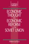 Image for Economic Thought and Economic Reform in the Soviet Union