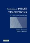 Image for Evolution of phase transitions  : a continuum theory