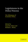 Image for Legislatures in the Policy Process : The Dilemmas of Economic Policy