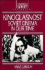Image for Kinoglasnost : Soviet Cinema in our Time