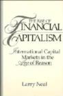 Image for The Rise of Financial Capitalism : International Capital Markets in the Age of Reason