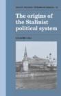 Image for The Origins of the Stalinist Political System