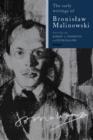 Image for The Early Writings of Bronislaw Malinowski