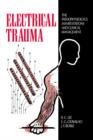 Image for Electrical Trauma : The Pathophysiology, Manifestations and Clinical Management