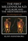 Image for The First Millennium AD in Europe and the Mediterranean