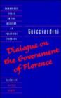 Image for Guicciardini: Dialogue on the Government of Florence