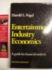 Image for Entertainment Industry Economics : A Guide for Financial Analysis