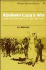 Image for Abraham Esau&#39;s War : A Black South African War in the Cape, 1899-1902