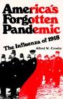 Image for America&#39;s Forgotten Pandemic