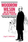 Image for Woodrow Wilson and the American Diplomatic Tradition