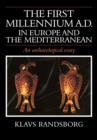 Image for The First Millennium AD in Europe and the Mediterranean