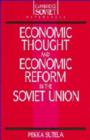 Image for Economic Thought and Economic Reform in the Soviet Union